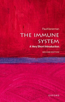The Immune System: A Very Short Introduction - Book  of the Oxford's Very Short Introductions series