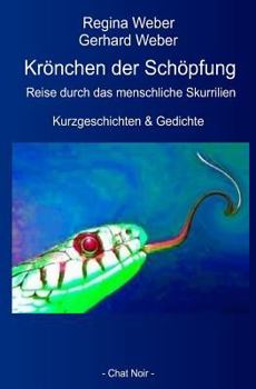 Paperback Krönchen der Schöpfung: Reise durch das menschliche Skurrilien [German] Book