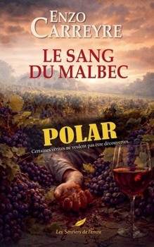 Paperback Le Sang du Malbec [French] Book
