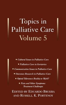 Hardcover Topics in Palliative Care: Volume 5 Book