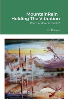 Paperback MountainRain Holding The Vibration: Poem and Verse, Book 2 Book