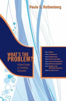 Paperback What's the Problem?: A Brief Guide to Thinking Critically Book