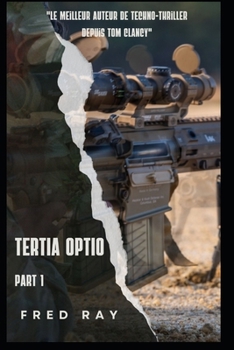 Tertia Optio: Part 1 (French Edition) B0CGC4YBKX Book Cover