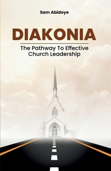 Paperback Diakonia: The Pathway to Effective Church Leadership Book