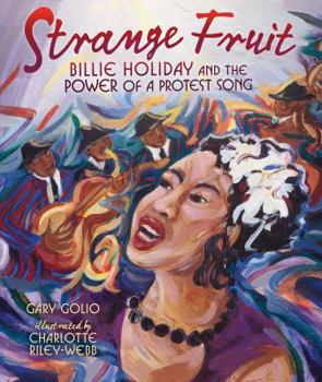 Hardcover Strange Fruit: Billie Holiday and the Power of a Protest Song Book