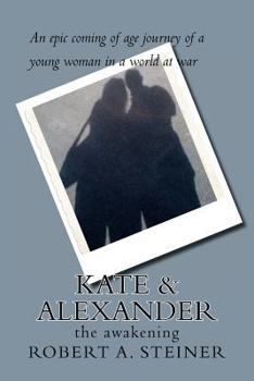 Kate & Alexander: The Awakening