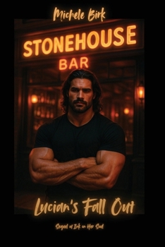 Lucian's Fall Out (Ink on Her Soul)