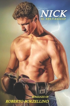 Paperback Nick Il Selvaggio [Italian] Book