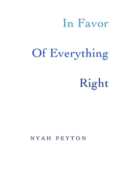 Paperback In Favor Of Everything Right Book