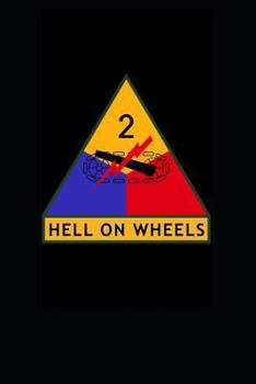 Paperback Hell on Wheels!: The U.S. 2nd Armored Division in Europe Book