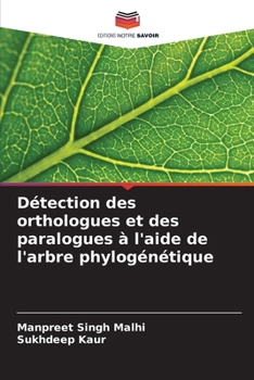 Détection des orthologues et des paralogues à l'aide de l'arbre phylogénétique (French Edition)