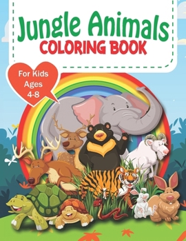 Paperback Jungle Animals Coloring Book For Kids Ages 4-8 Book