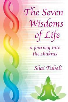 Paperback The Seven Wisdoms of Life Book