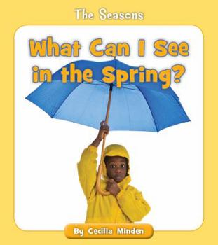 Paperback What Can I See in the Spring? Book