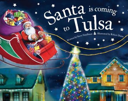 Hardcover Santa Is Coming to Tulsa Book