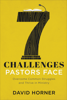 Paperback 7 Challenges Pastors Face: Overcome Common Struggles and Thrive in Ministry Book