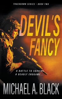 Paperback Devil's Fancy: A Steve Wolf Military Thriller Book