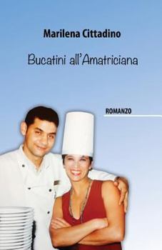Paperback Bucatini all'Amatriciana [Italian] Book