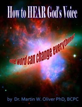 Paperback How to Hear God's Voice: One Word Can Change Everything Book