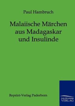 Paperback Malaiische Märchen aus Madagaskar und Insulinde [German] Book