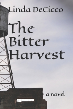 Paperback The Bitter Harvest Book
