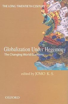 Hardcover The Long Twentieth Century: Globalization Under Hegemony: The Changing World Economy Book