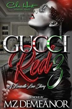 Paperback Gucci Red 3: A Louisville Love Story Book