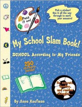 Spiral-bound My School Slam Book!: School According to My Friends Book