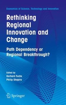 Paperback Rethinking Regional Innovation and Change: Path Dependency or Regional Breakthrough Book