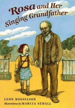 Hardcover Rosa and Her Singing Grandfather Book