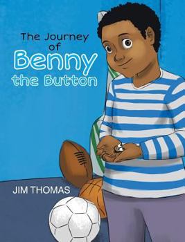 Hardcover The Journey of Benny the Button Book