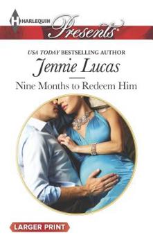 Paperback Nine Months to Redeem Him [Large Print] Book