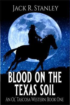 Blood On The Texas Soil