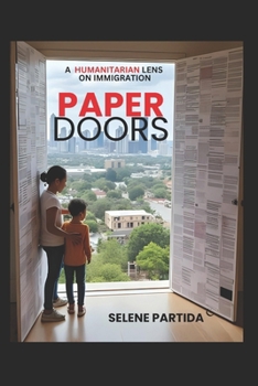 Paperback Paper Doors: A Humanitarian Lens on Immigration Book