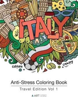 Paperback Anti-Stress Coloring Book: Travel Edition Vol 1 Book