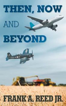 Paperback Then, Now and Beyond Book