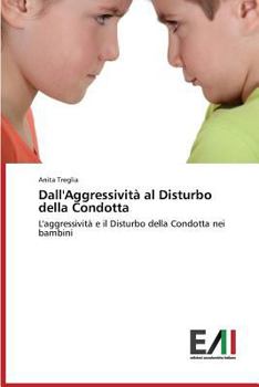 Paperback Dall'Aggressività al Disturbo della Condotta [Italian] Book