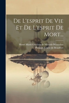 Paperback De L'esprit De Vie Et De L'esprit De Mort... [French] Book