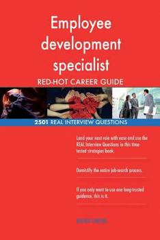 Paperback Employee development specialist RED-HOT Career; 2501 REAL Interview Questions Book
