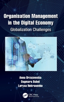 Hardcover Organisation Management in the Digital Economy: Globalization Challenges Book