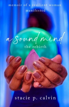 Paperback A Sound Mind: The Rebirth Book
