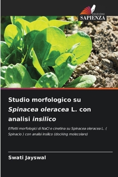 Paperback Studio morfologico su Spinacea oleracea L. con analisi insilico [Italian] Book