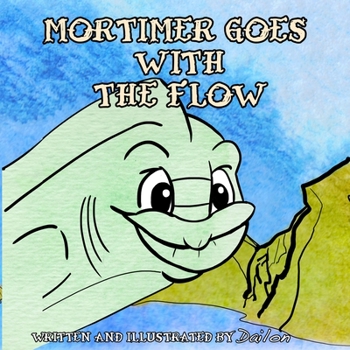 Paperback Mortimer Goes With The Flow Book