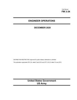 Paperback Field Manual FM 3-34 Engineer Operations December 2020 Book