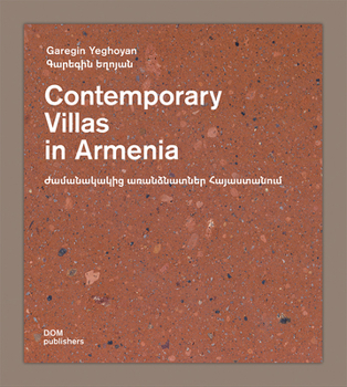 Paperback Contemporary Villas in Armenia: Garegin Yeghoyan Book