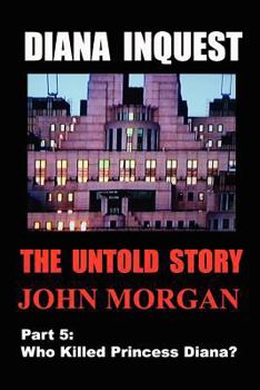 Paperback Diana Inquest: Who Killed Princess Diana? Book