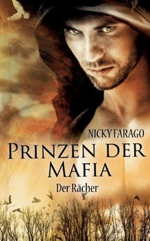 Paperback Prinzen der Mafia: Der Rächer [German] Book