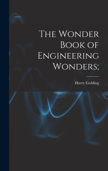 The Wonder Book Of Engineering Wonders