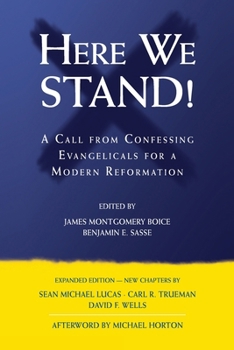 Paperback Here We Stand!: A Call from Confessing Evangelicals for a Modern Reformation Book