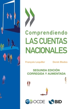 Comprendiendo las Cuentas Nacionales: Segunda Edición
